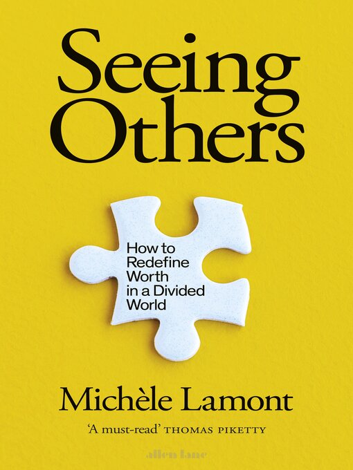 Title details for Seeing Others by Michèle Lamont - Available